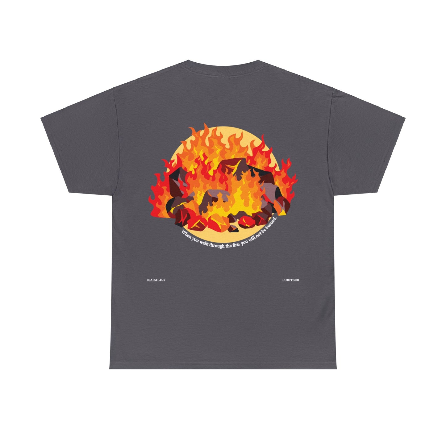 Fire ISAIAH 43:2 TEE-shirt Darks