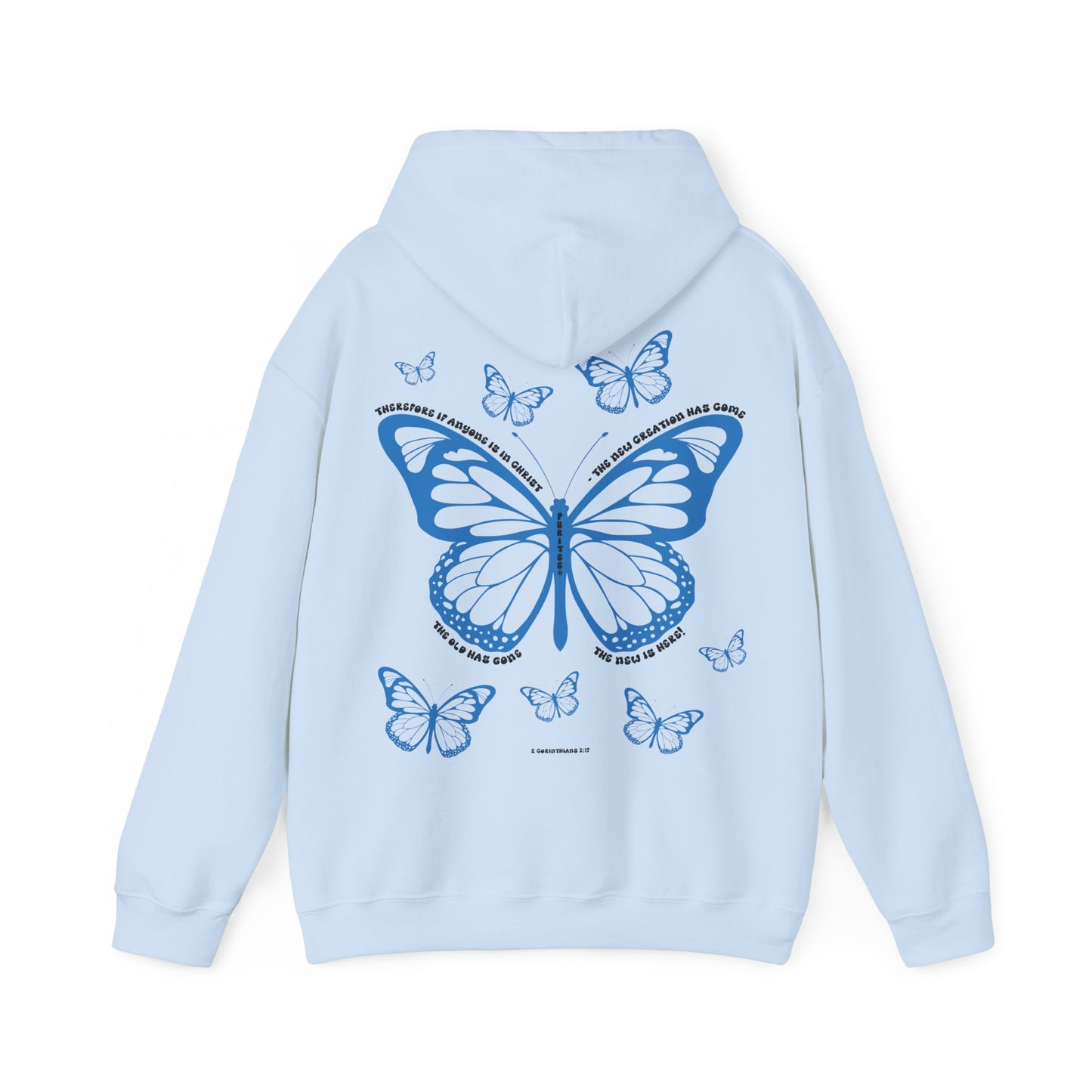 Butterfly 2 CORINTHIANS 5:17 HOODIE Lights
