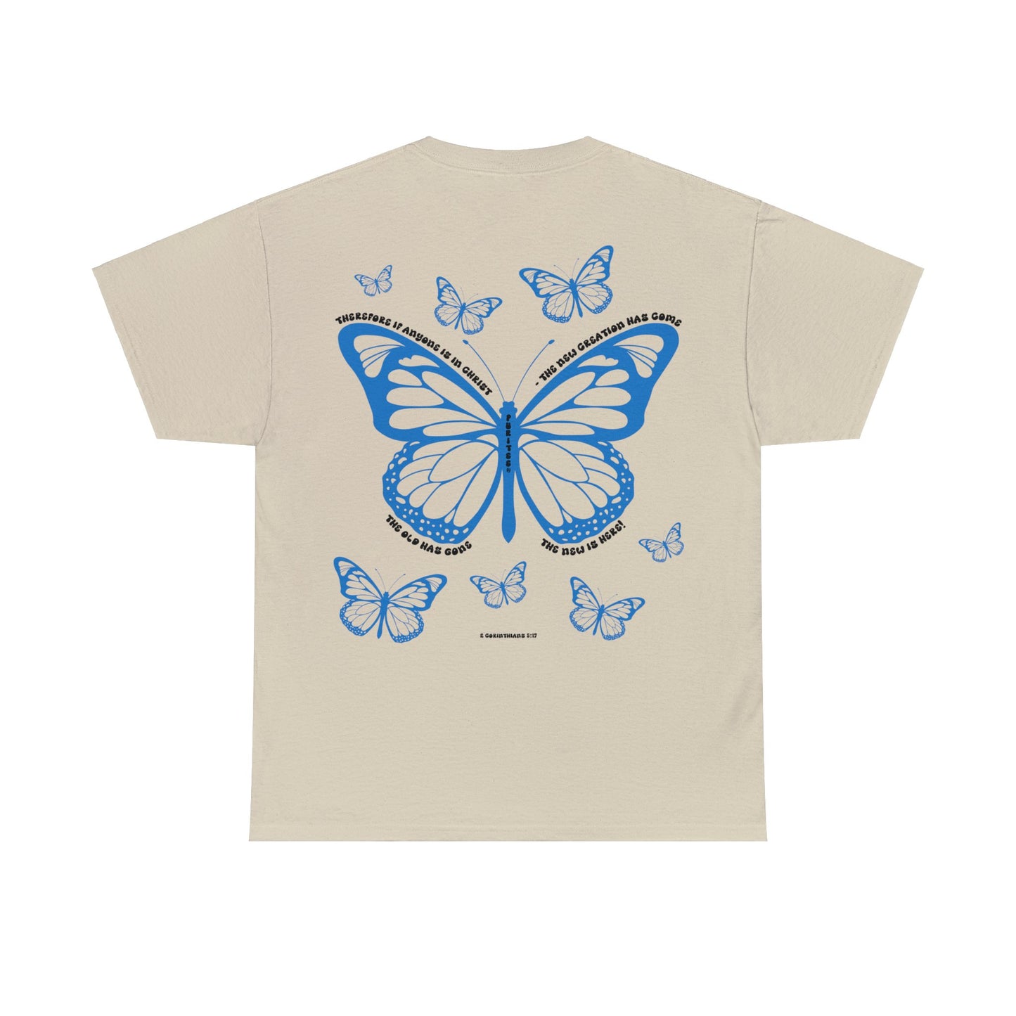 Butterfly 2 CORINTHIANS 5:17 TEE-shirt Lights