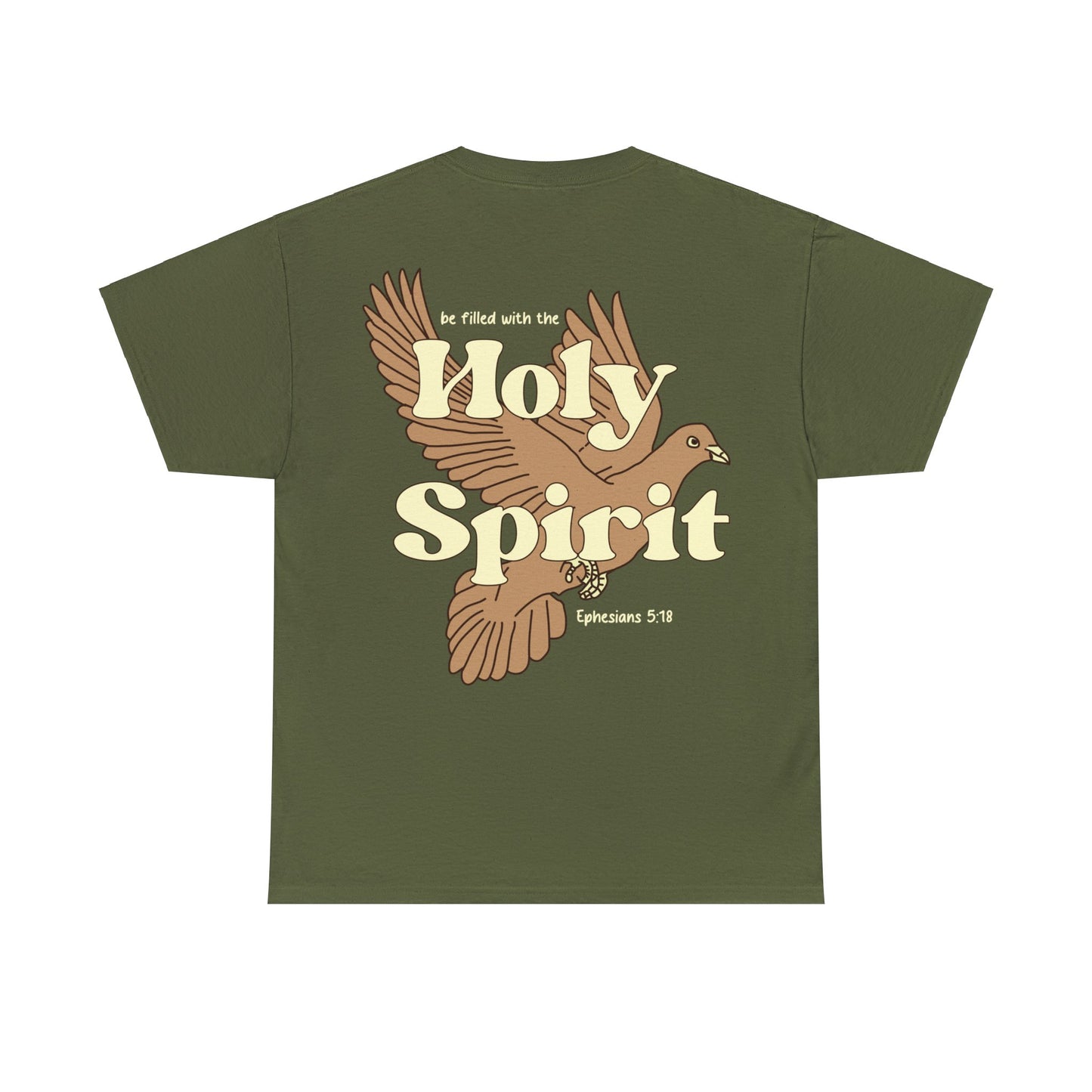 Holy Spirit EPHESIANS 5:18 TEE-shirt