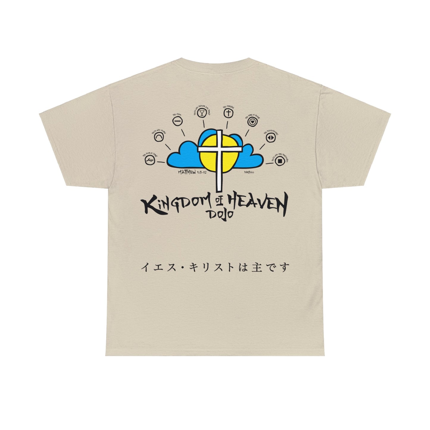 Kingdom of Heaven Dojo MATTHEW 5:3-12 TEE-shirt