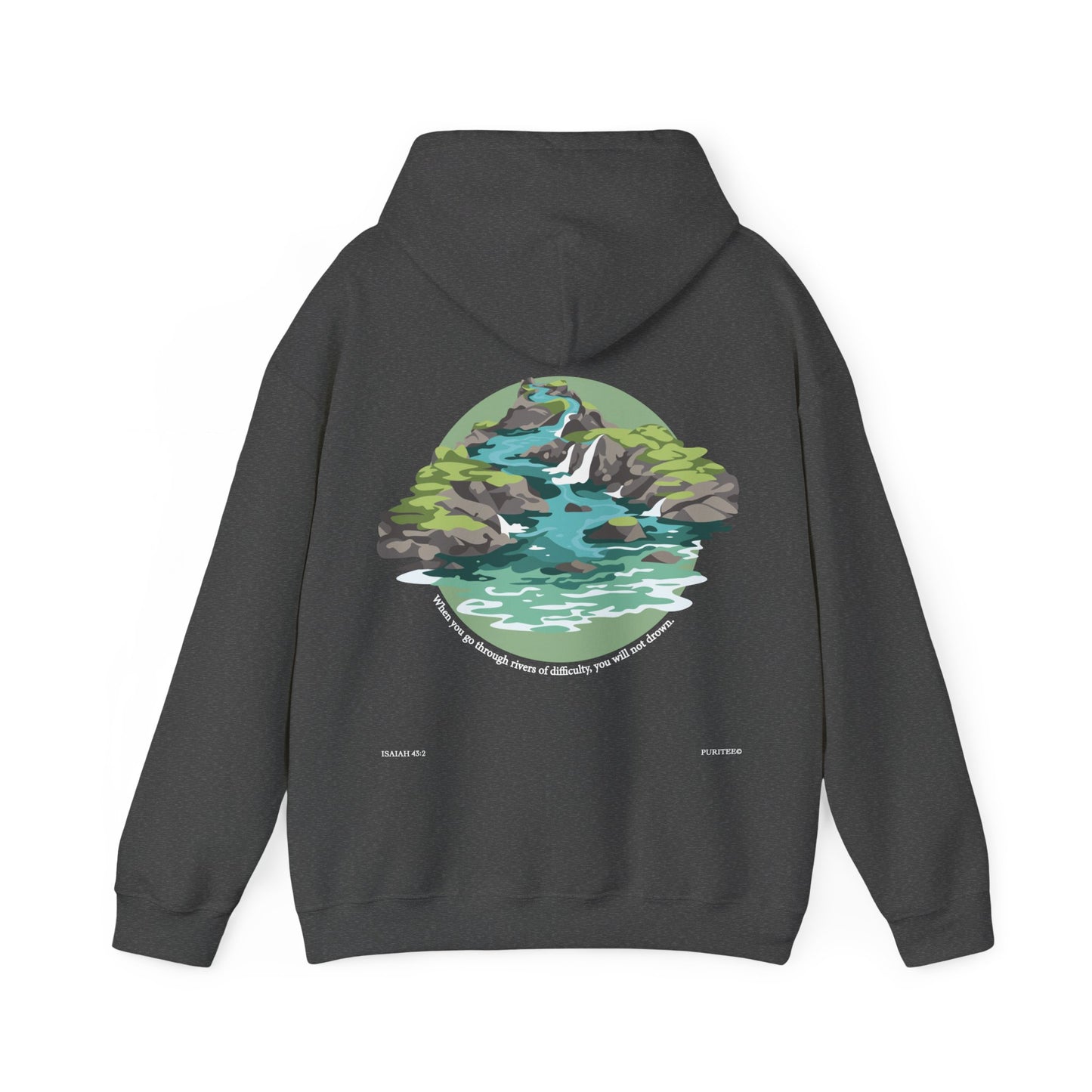 River ISAIAH 43:2 HOODIE Darks