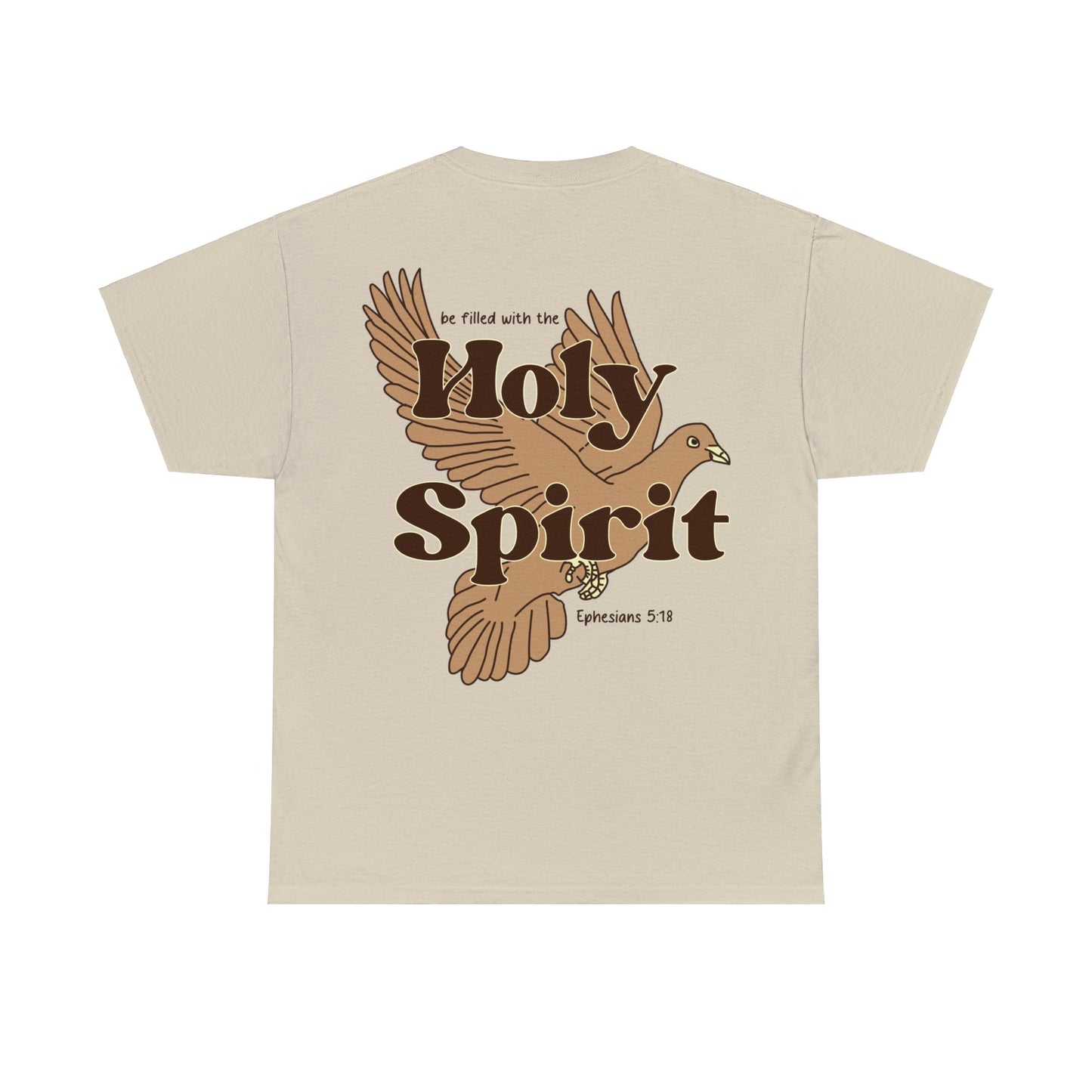 Holy Spirit EPHESIANS 5:18 TEE-shirt