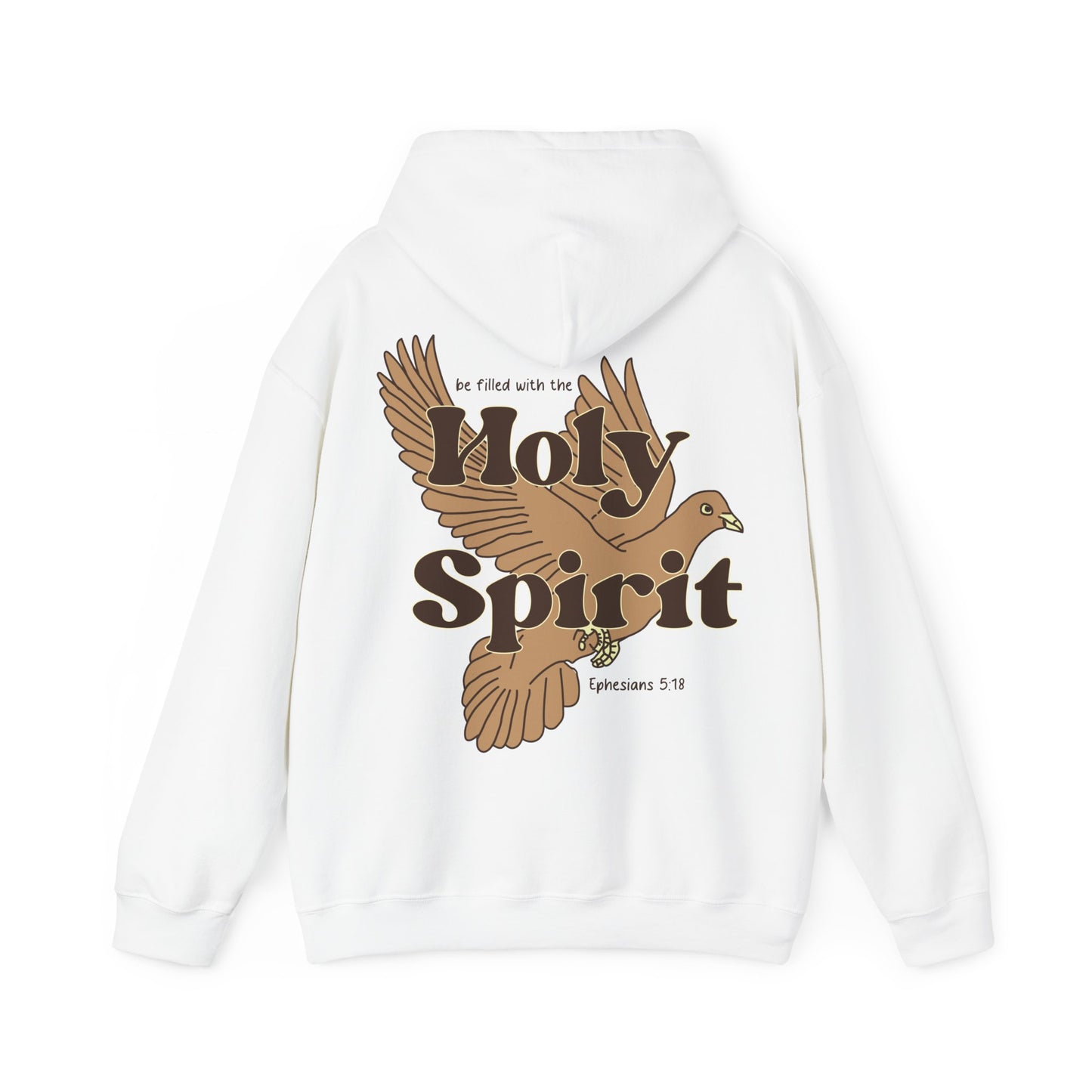 Holy Spirit EPHESIANS 5:18 HOODIE